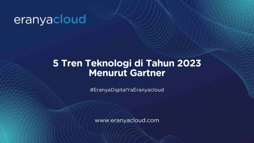 5 Tren Teknologi di Tahun 2023