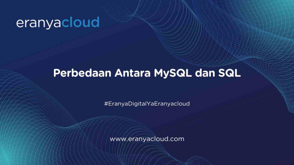 MySQL dan SQL