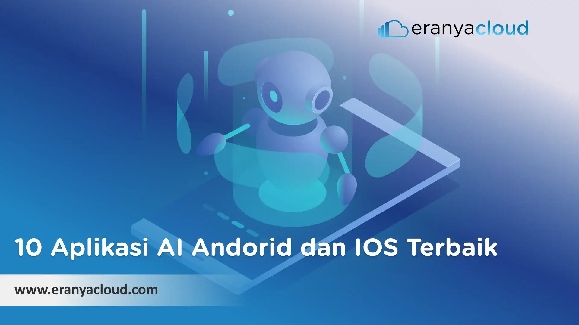 10 Aplikasi AI Andorid dan IOS Terbaik