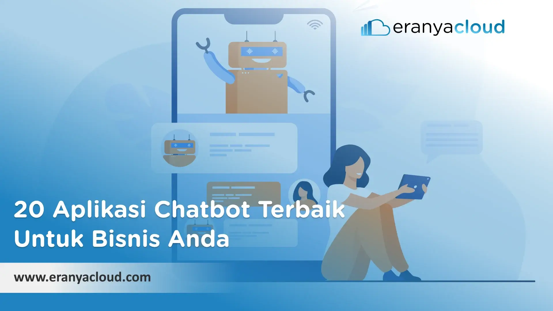 20 Aplikasi Chatbot Terbaik Untuk Bisnis Anda