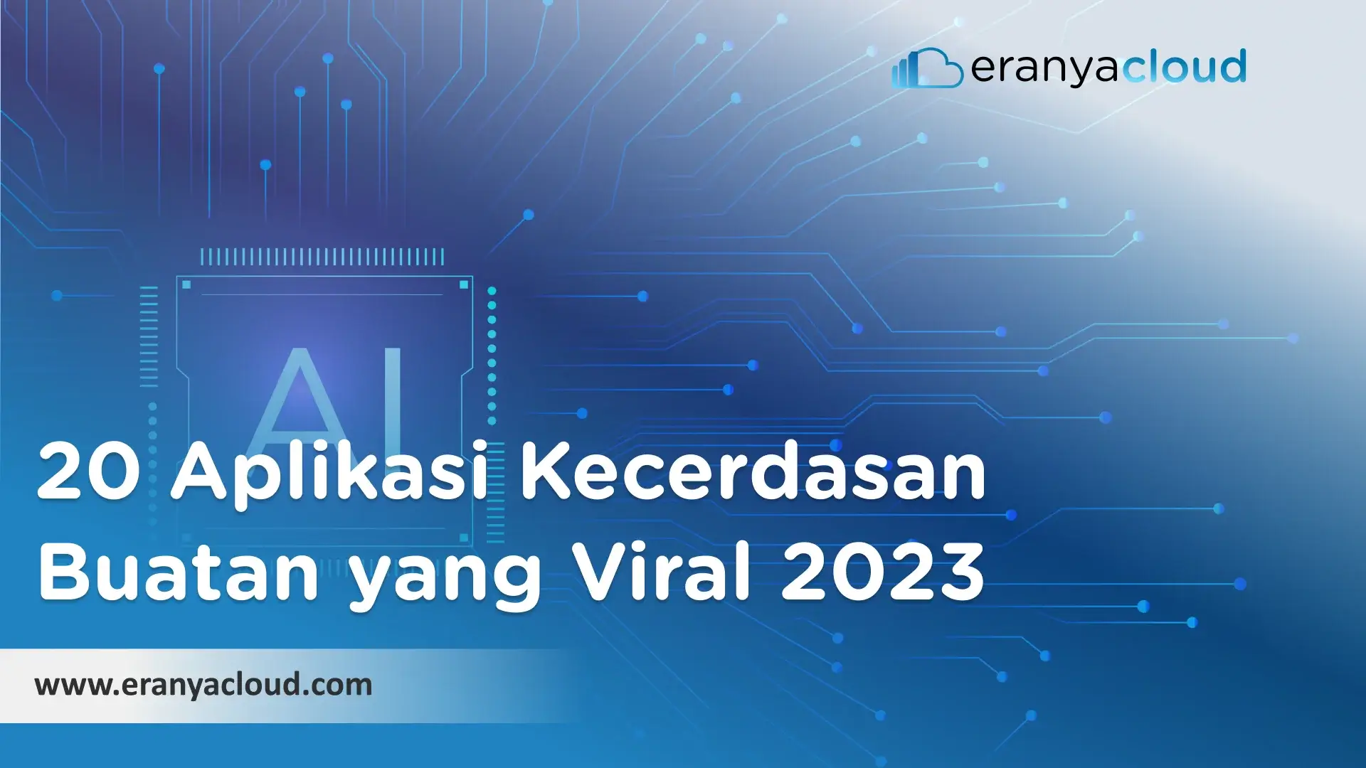 20 Aplikasi Kecerdasan Buatan yang Viral 2023