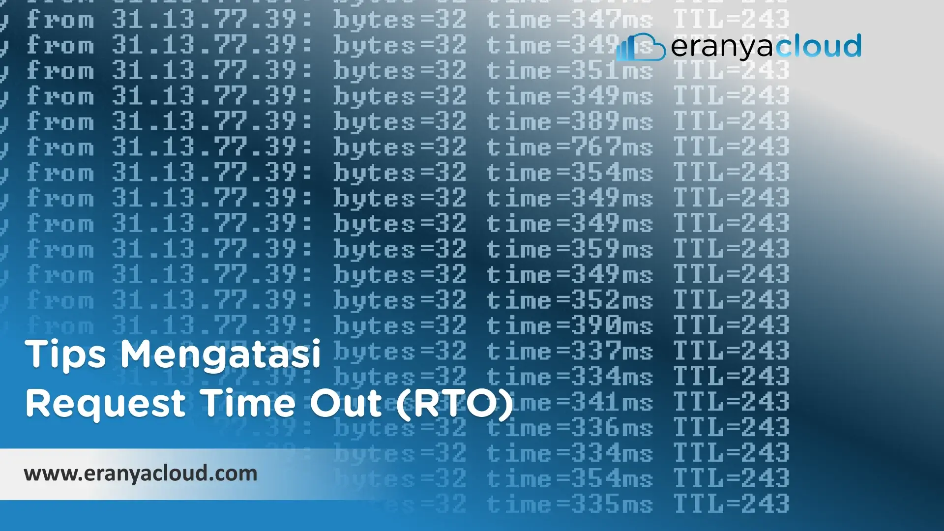 Tips Mengatasi Request Time Out (RTO