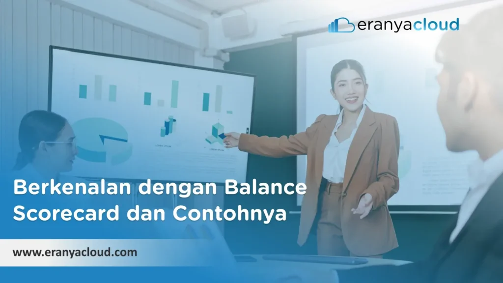 Berkenalan dengan Balance Scorecard dan Contohnya