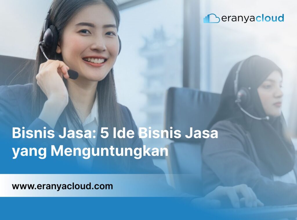 Bisnis Jasa: 5 Ide Bisnis Jasa yang Menguntungkan