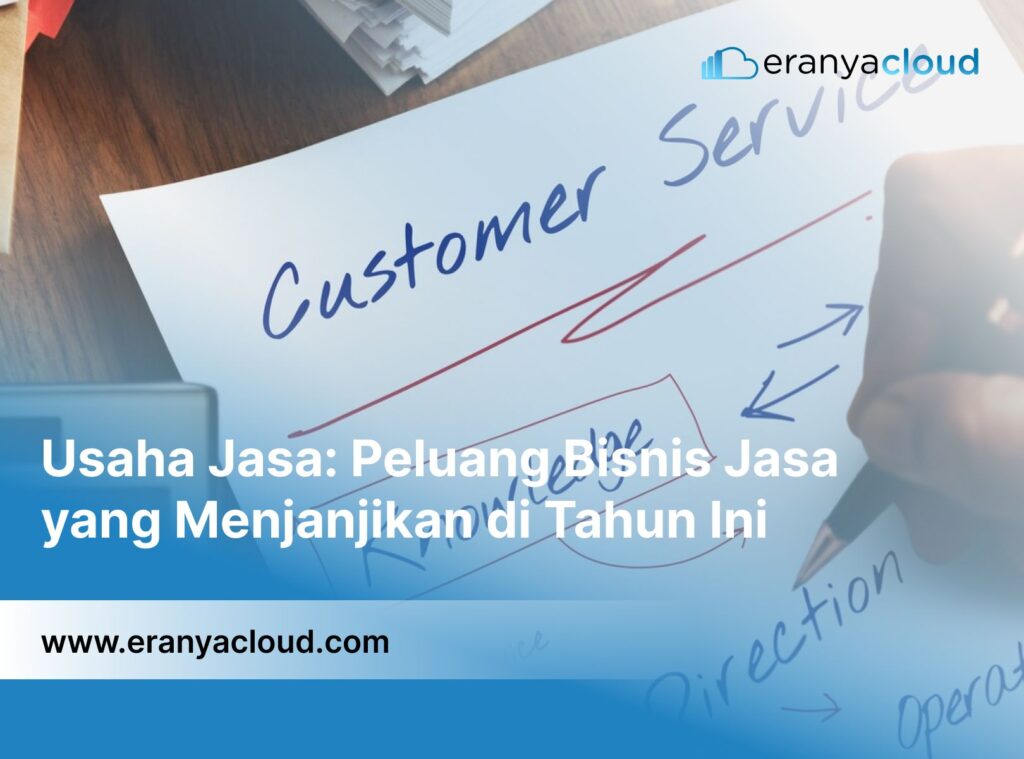 Usaha Jasa: Peluang Bisnis Jasa yang Menjanjikan di Tahun Ini